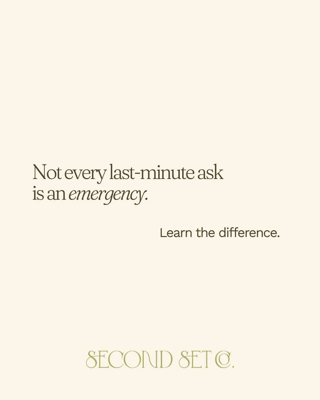 Peak wedding season has a way of making everything feel urgent. Not all of it is.

Knowing the difference between a genuine emergency and a last-minute ask is part of running a sustainable luxury event business and protecting the energy you bring to 