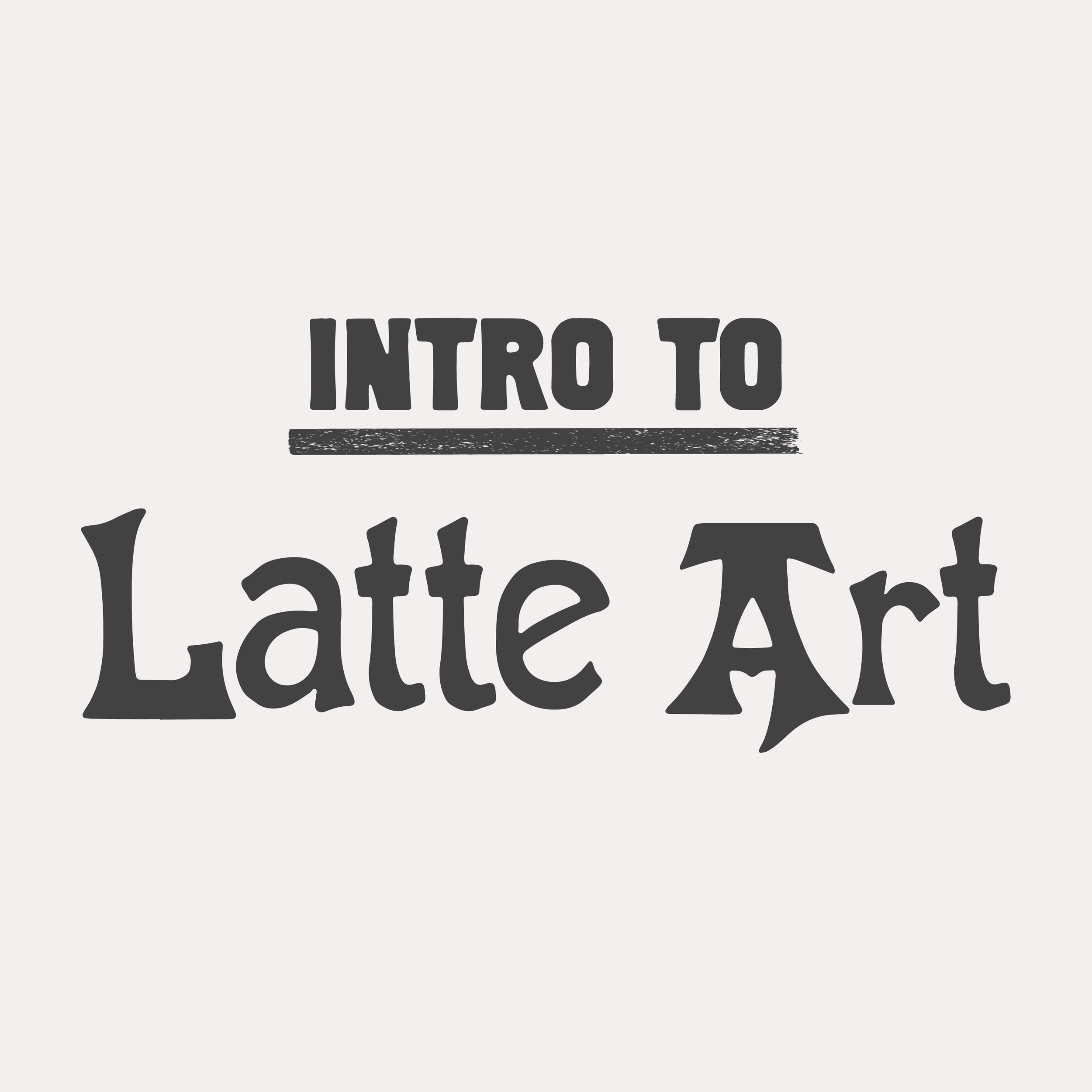 Latte Art 101