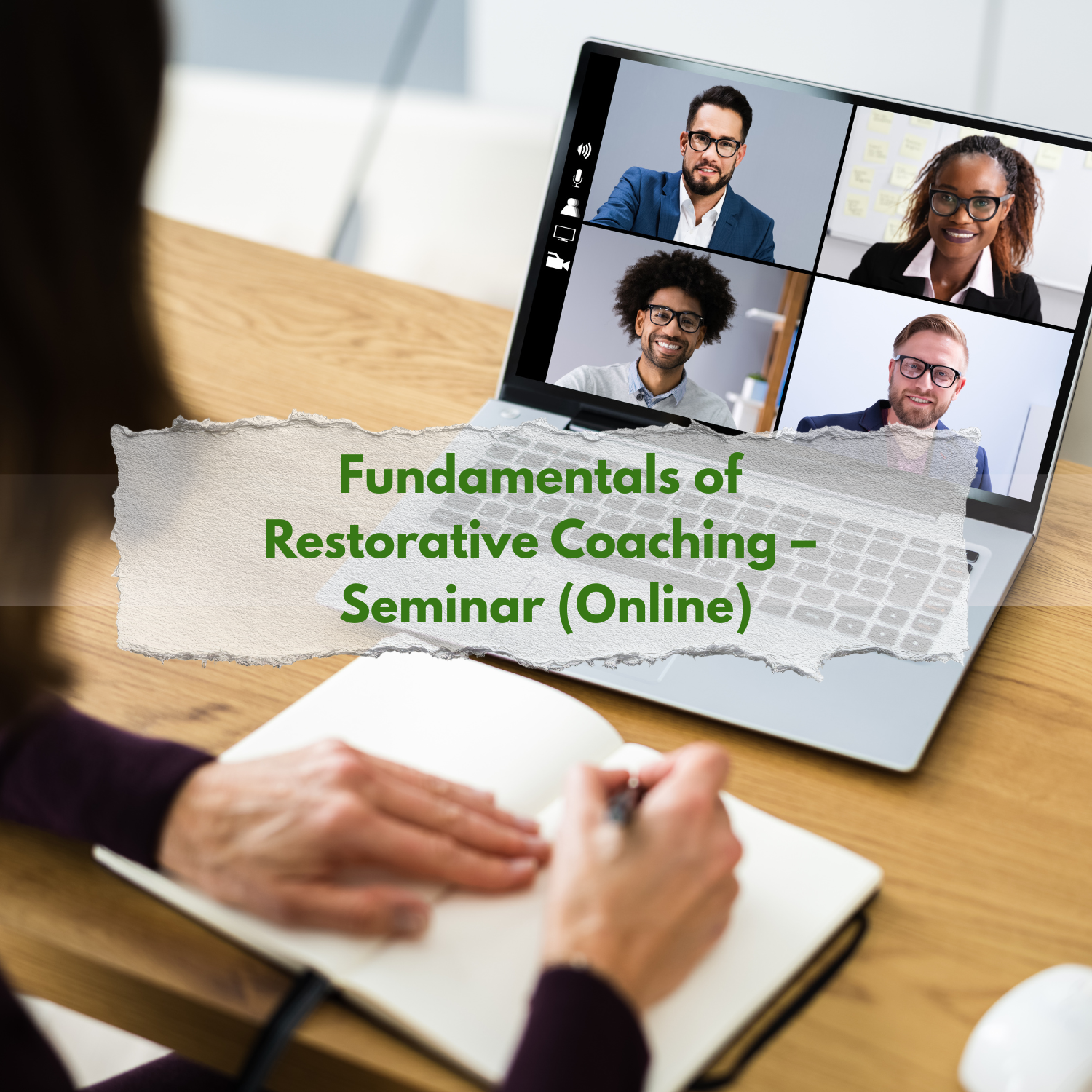 Fundamentals of Restorative Coaching for Workplaces – Seminar (Online)