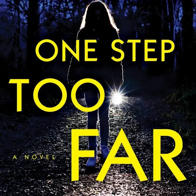 One Step Too Far by Lisa Gardner