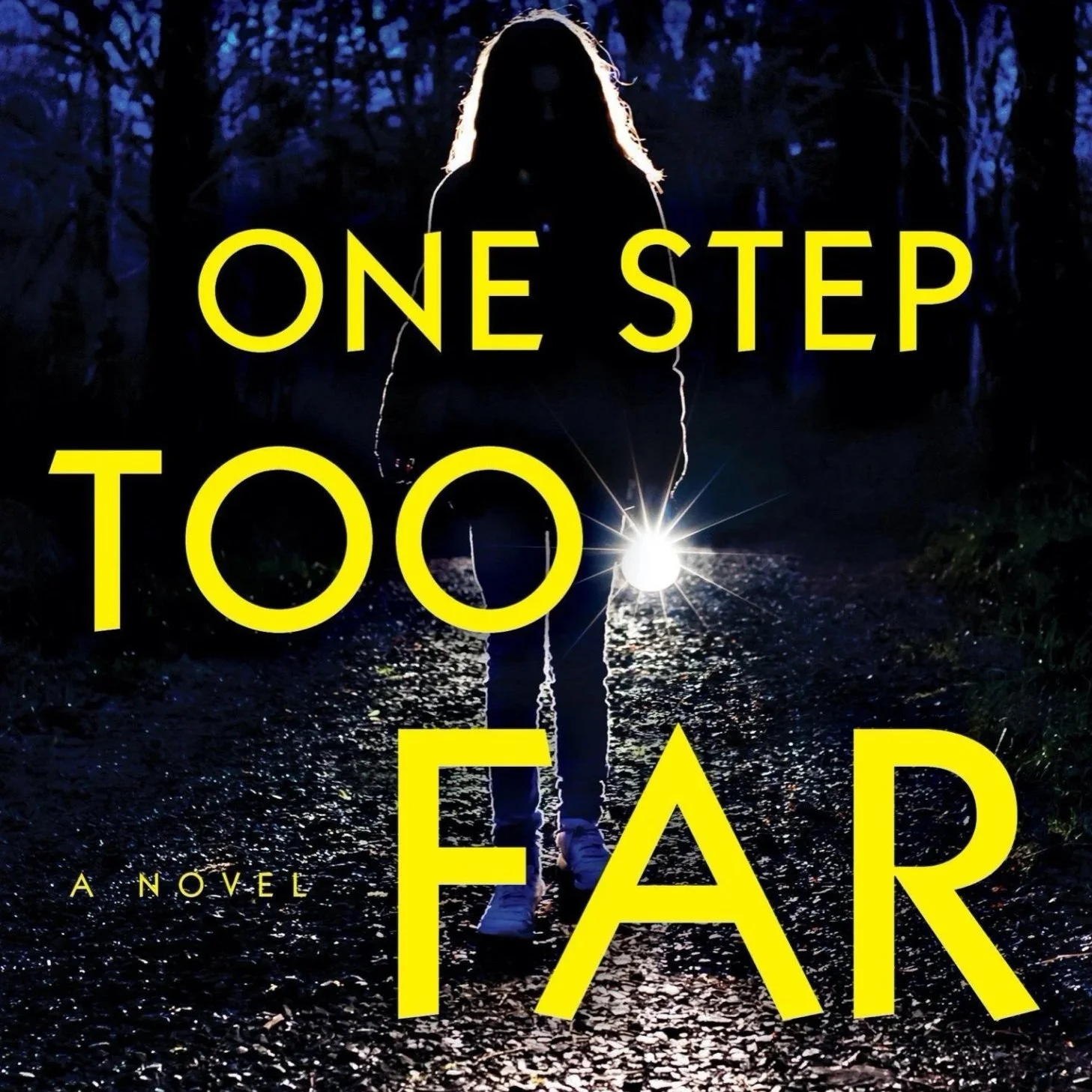 One Step Too Far By Lisa Gardner