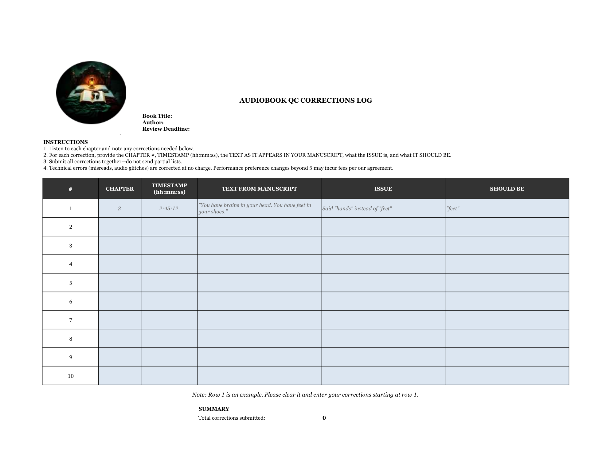 Audiobook QC corrections log template—spreadsheet for flagging misreads, mispronunciations, and audio issues. Columns: chapter, timestamp, manuscript text, audio text, notes.
