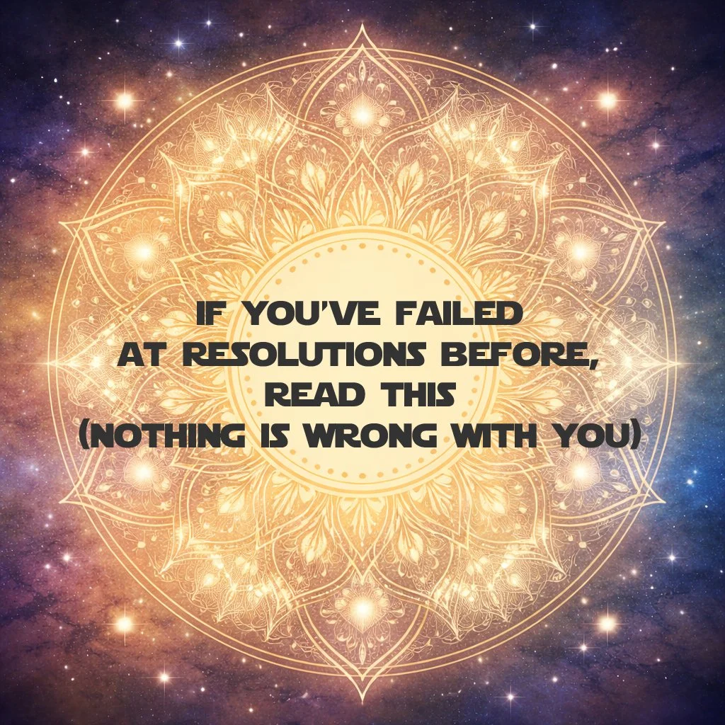 If you’ve failed at resolutions before, read this (nothing’s wrong with you)