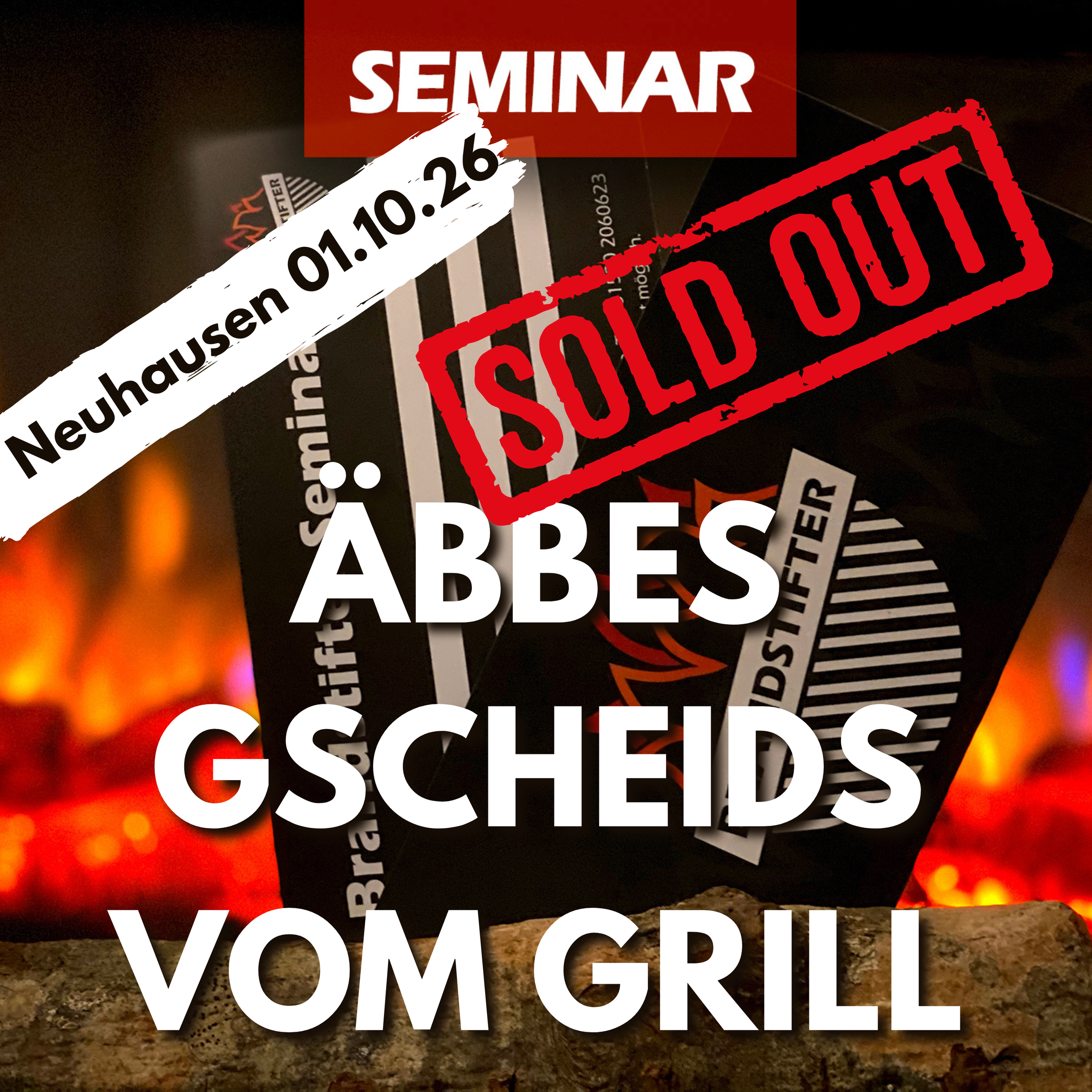 Grillseminar Äbbes gscheids vom Grill 1.10.26 18 Uhr