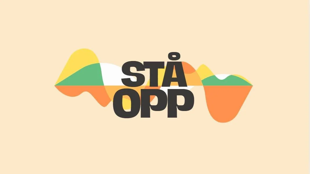 STÅ OPP