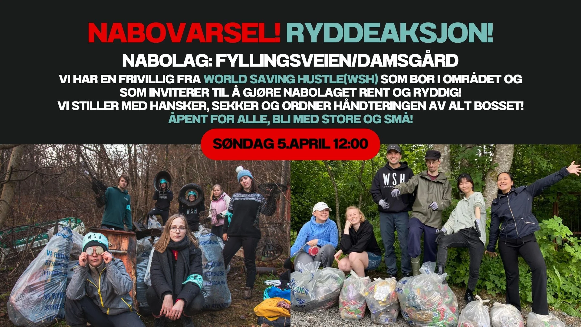 Bli med på nabolags-ryddeaksjon! Fyllingsveien/Damsgård