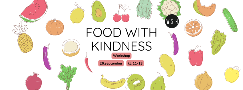Workshop: Food with kindness
