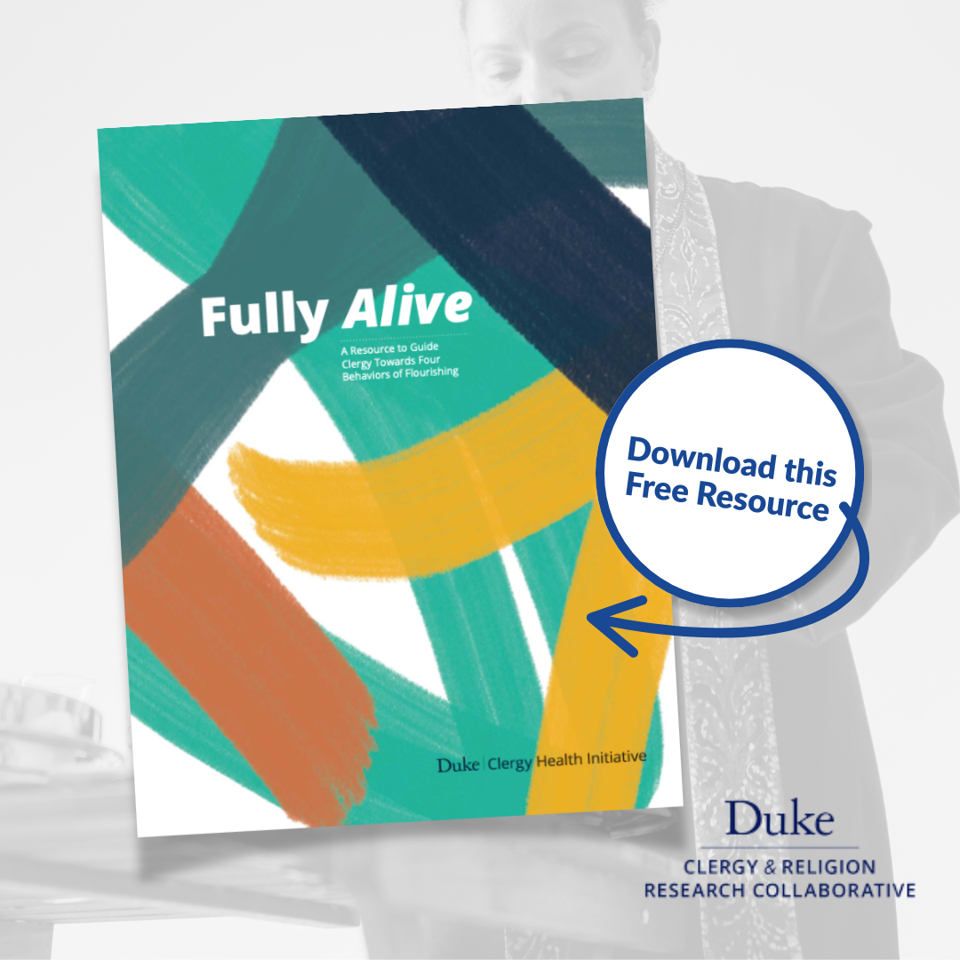 How to Practice A Flourishing Ministry | Duke Clergy & Religion Research Collaborative