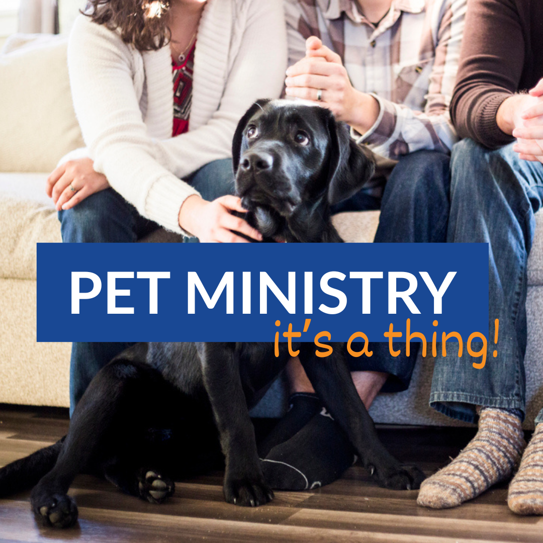 Pet Ministry - It’s a thing!