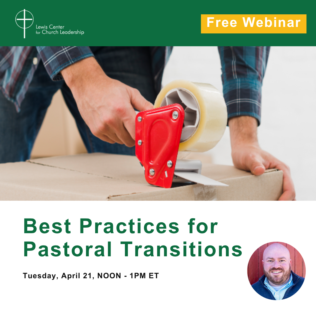 Best Practices for Pastoral Transitions