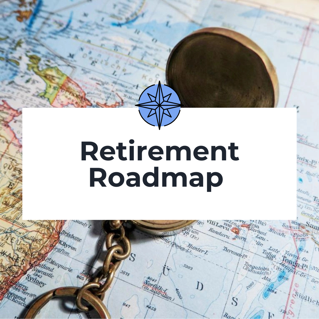 Retirement Roadmap
