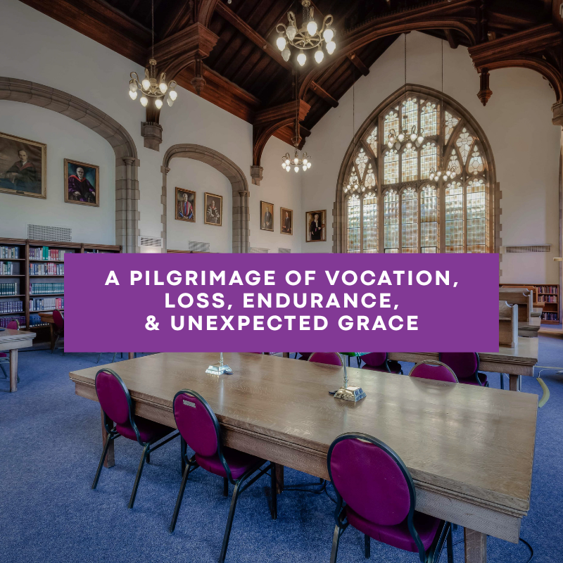 A pilgrimage of Vocation, Loss, Endurance, and Unexpected Grace