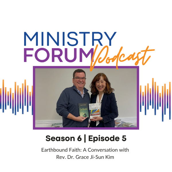 Earthbound Faith: A Conversation with Rev. Dr. Grace Ji-Sun Kim