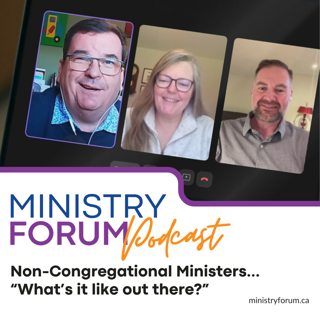 Non-Congregational Ministers…&nbsp;“What’s&nbsp;it like out there?”