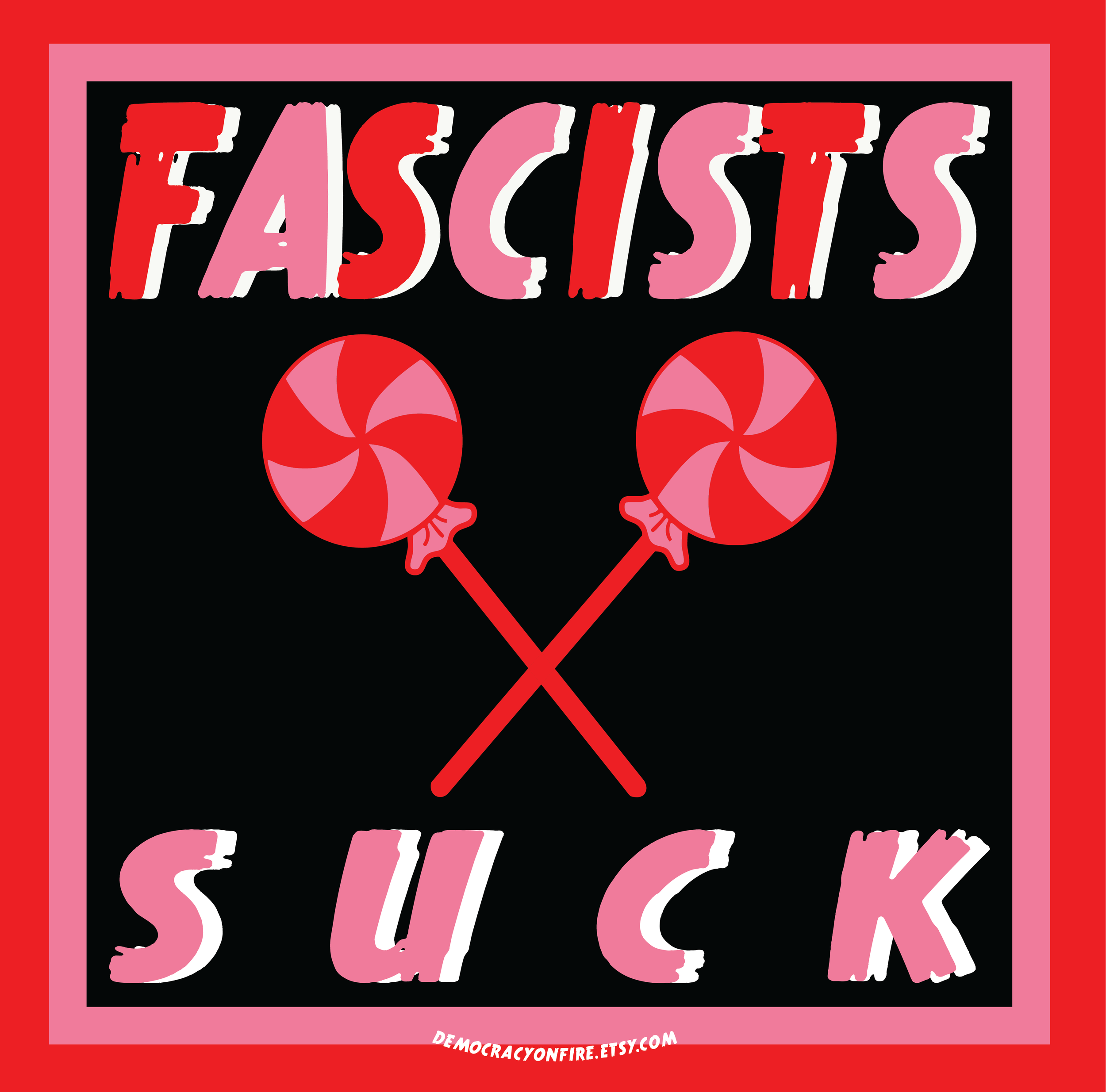 Fascists Suck square.png