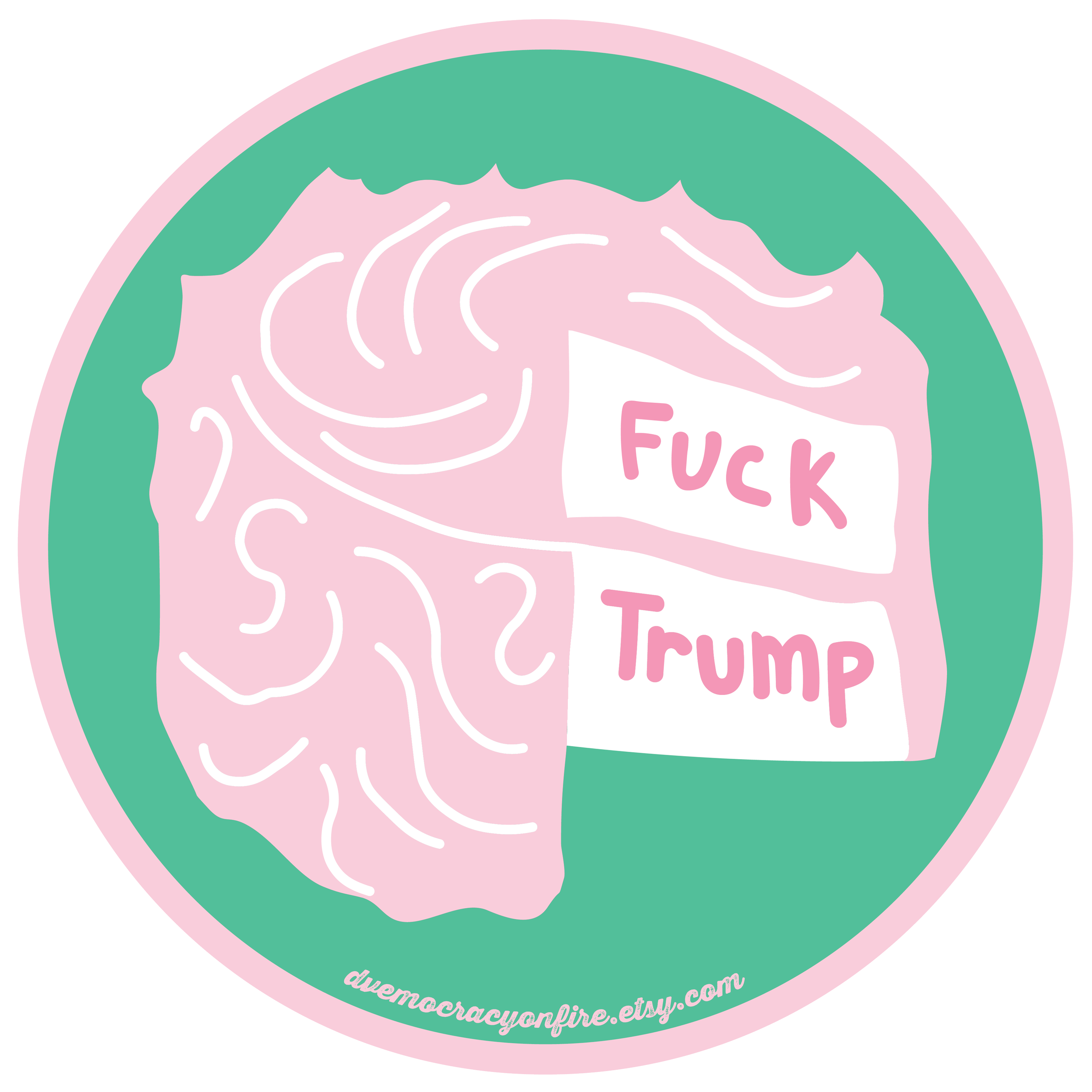 Fuck Trump Eat Cake.png