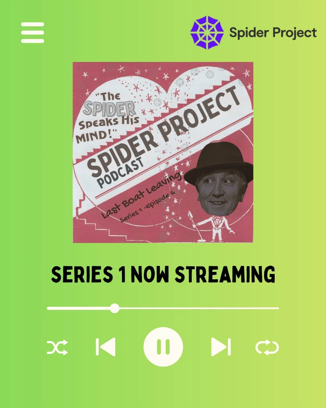 With Spider Project being closed, why not have a listen to our Podcast?

Series 1 of The Spider Speaks His Mind now  streaming 🎙

In this episode of The Spider Speaks his Mind Gary Owen speaks to Jack Prince, they discuss his lifestyle choices and h