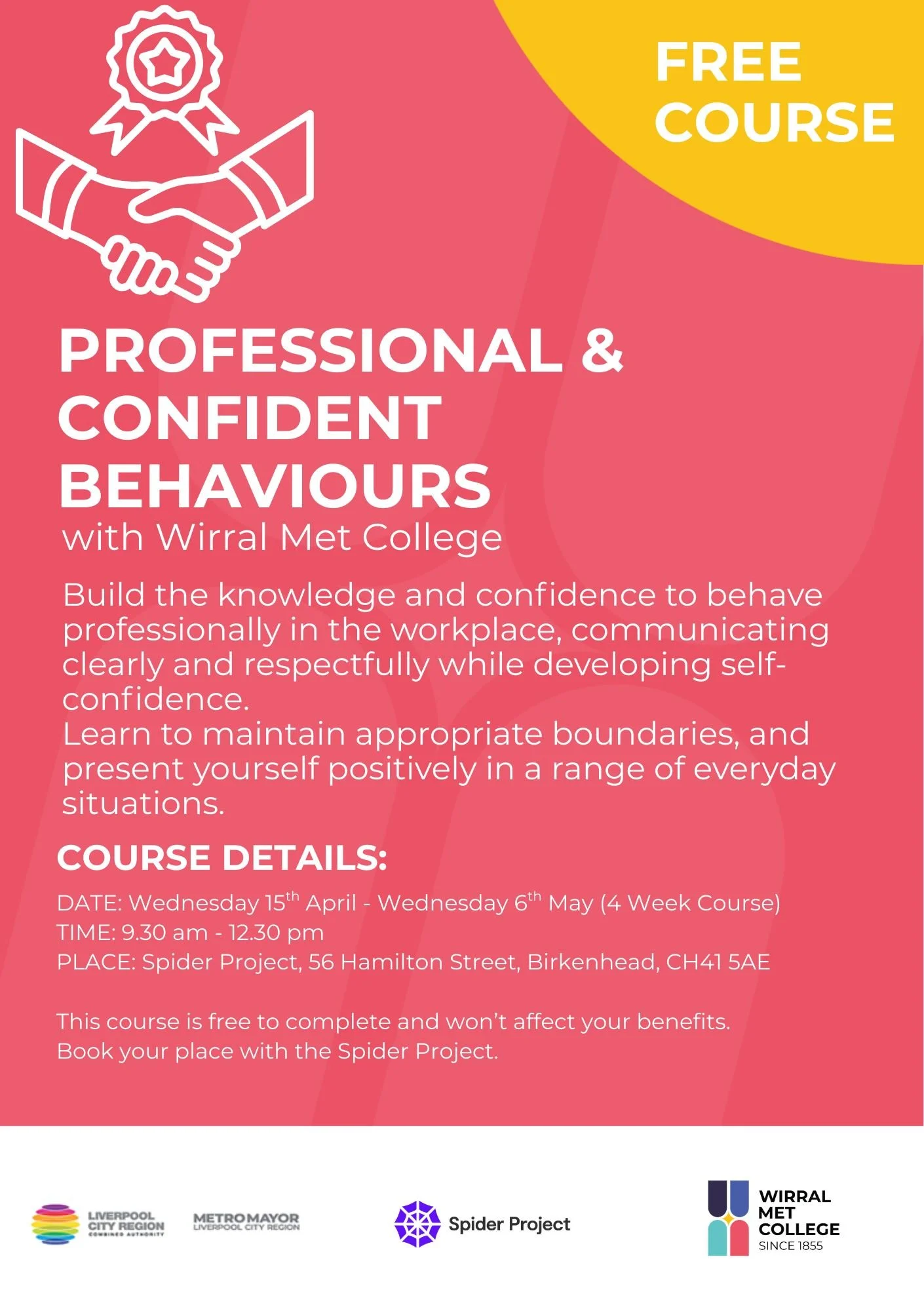 Professional and Confident Behaviours with @wirralmetcollege 🏫

Build the knowledge and confidence to behave professionally in the workplace, communicating clearly and respectfully while developing self-confidence.

Running from Wednesday 15th April