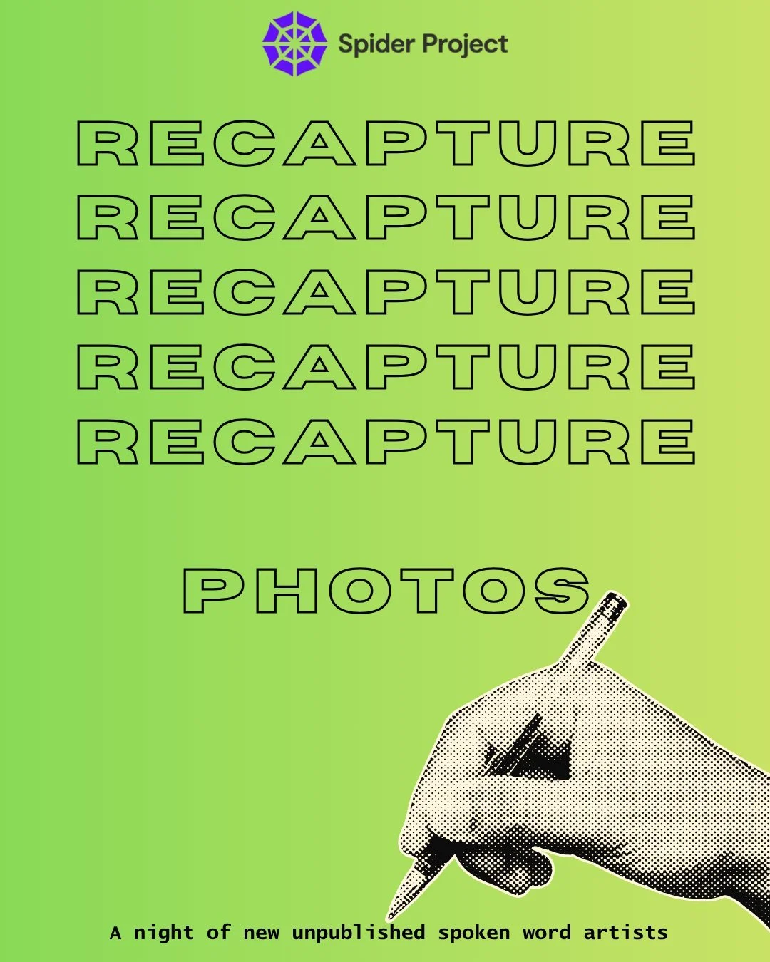 "Recapture" Photographs 📸

A huge well done to all our artists and a massive thank you to everyone who came and supported these emerging talents! ✍

It was an incredibly successful night and Spider is extremely proud of you all!

For the f