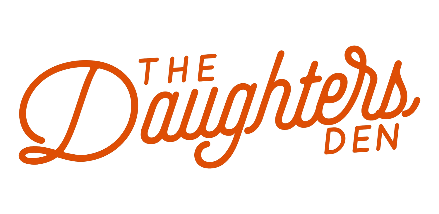 The Daughters Den