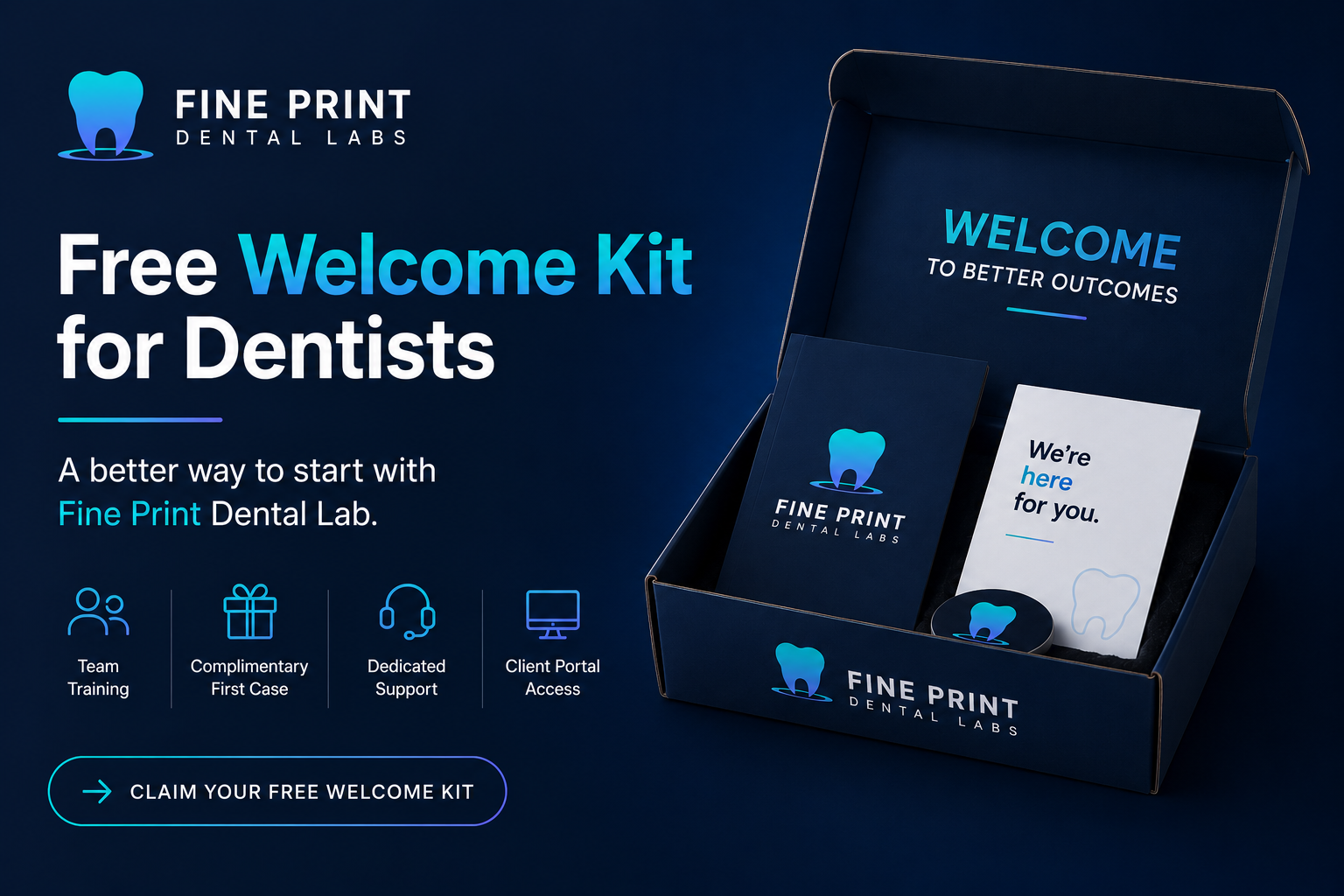 Free Welcome Kit for Dentists | FinePrint Dental Lab