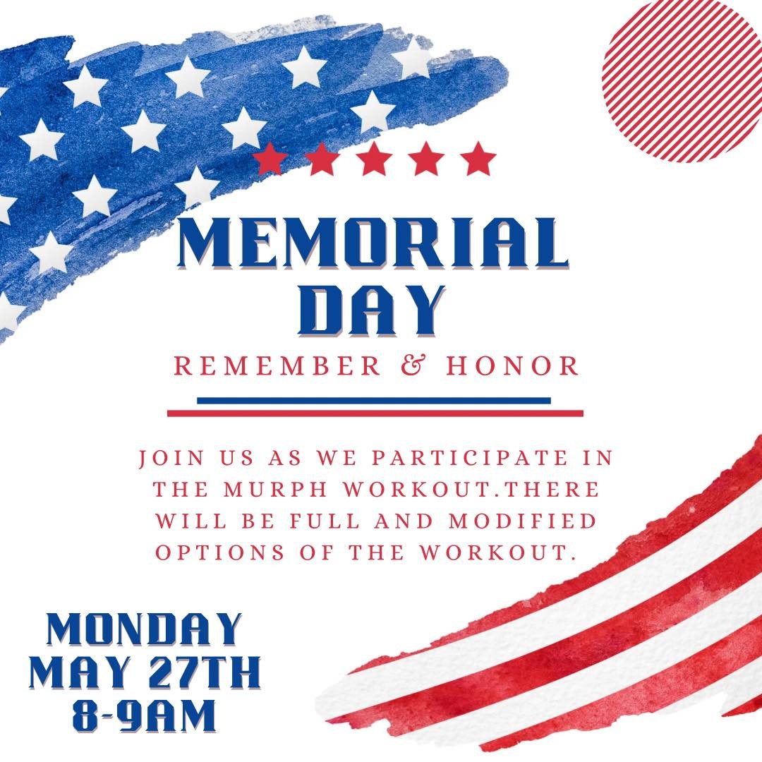 As we observe Memorial Day on Monday the 27th, we will once again be participating in the Murph workout. We will have alternatives and modifications to be sure it can be done regardless of your fitness level. 

⭐️ Bring a friend with you as it will b