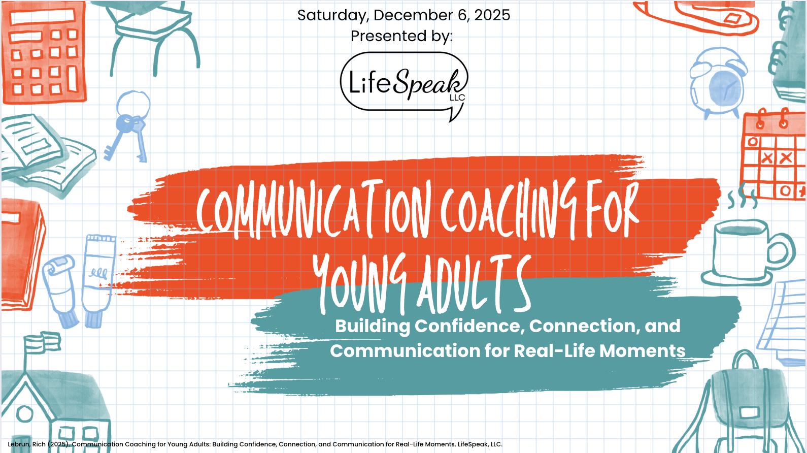 LifeSpeak was invited to present to the participants of Launching! to Adulthood program on how to support the communication growth of young neurodiverse people. 