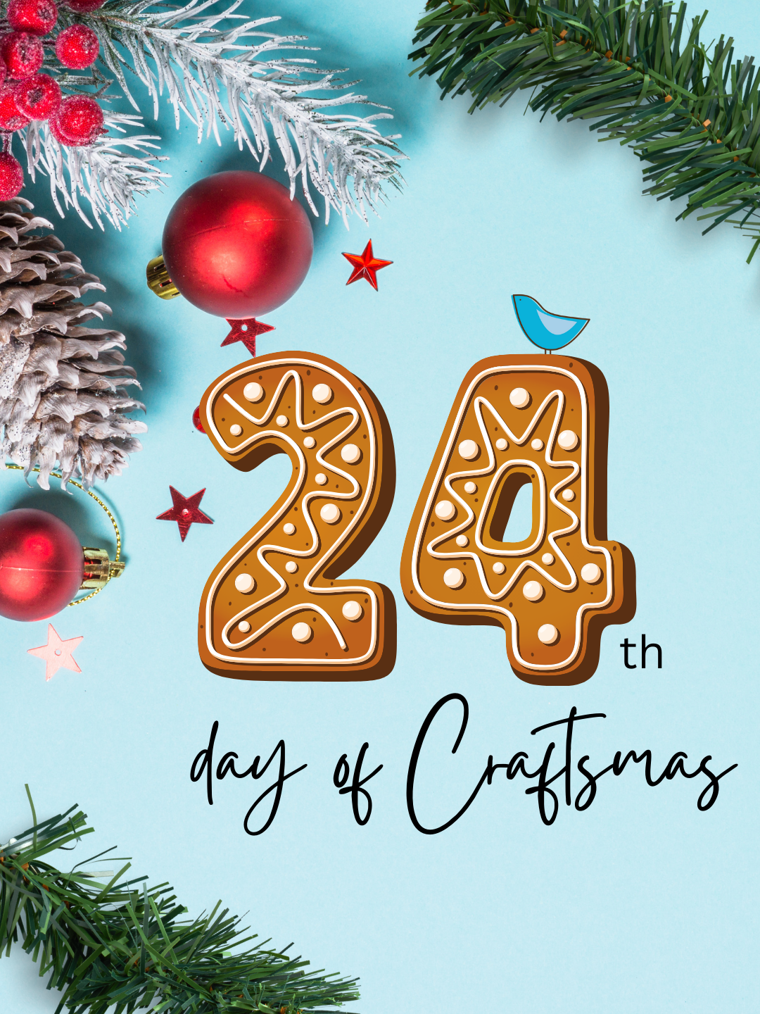 24th Day Of Craftsmas! 