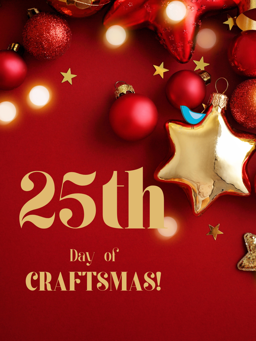 25th Day Of Craftsmas!