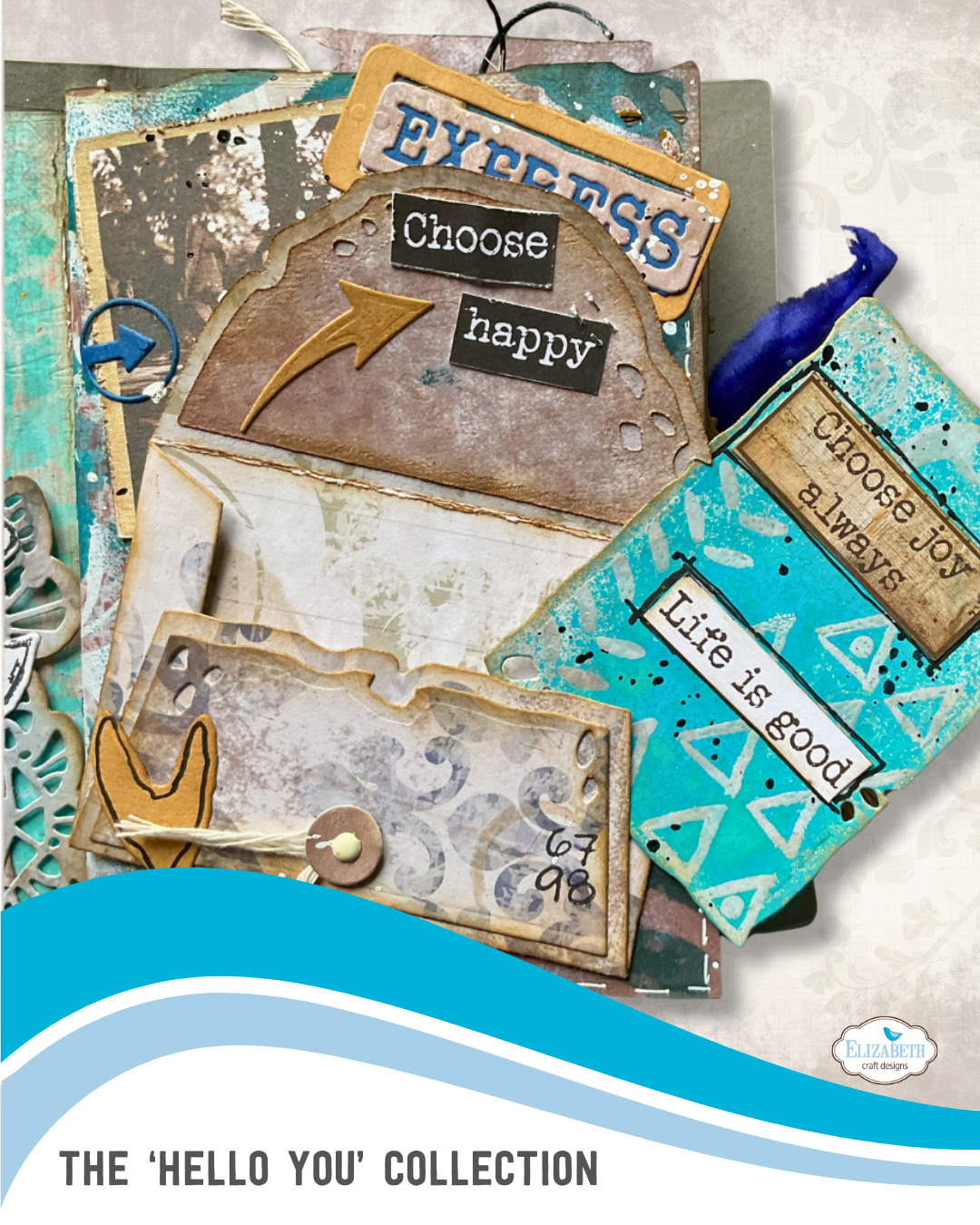 The ‘Hello You’ collection!