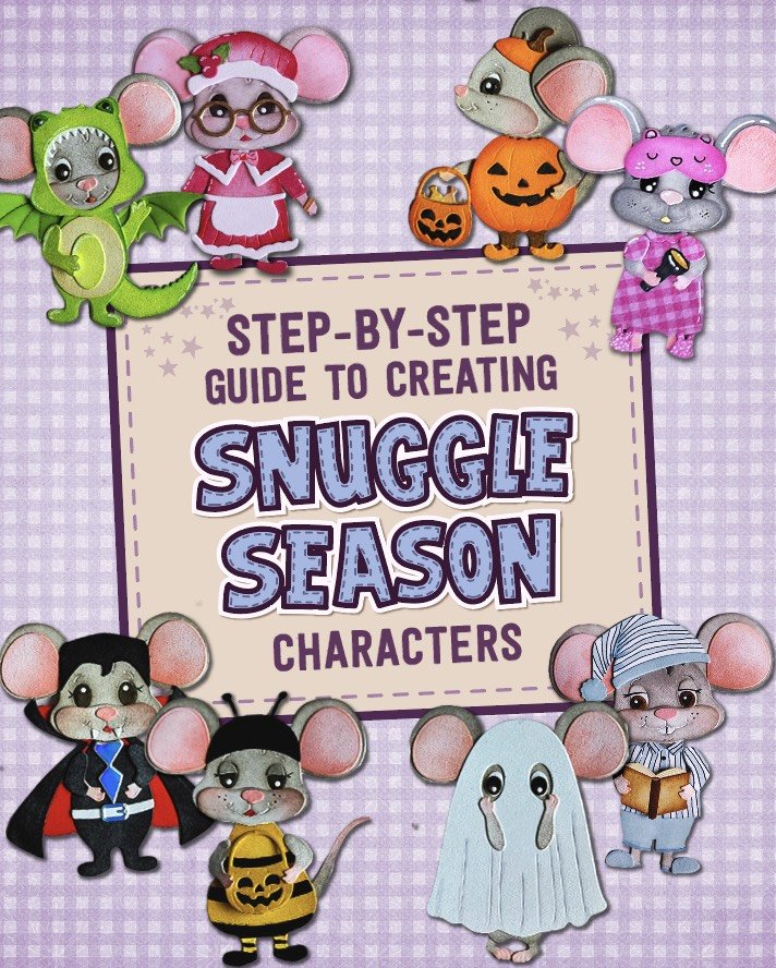 The Ultimate Guide to Making Snuggle Season Mouse Characters!