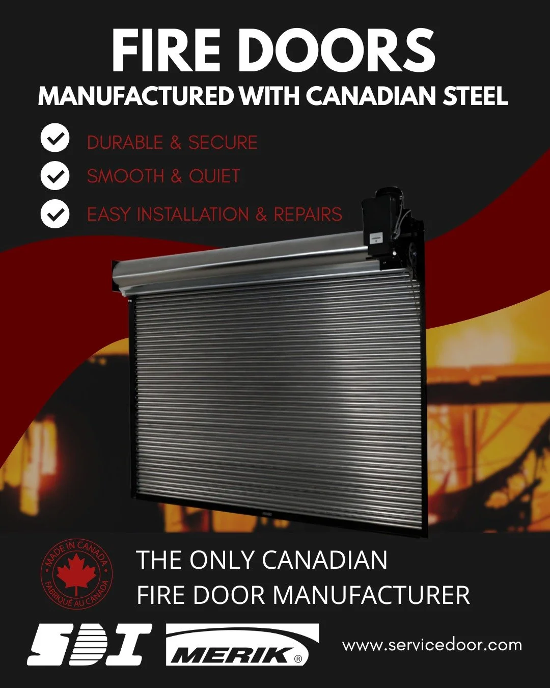 Proudly Canadian since 1988 🍁 Reliable protection for Canadian facilities
🔥 Safety is crucial for industrial and commercial facilities, and SDI Rolling Steel Fire Doors are engineered and tested to provide high quality protection in the event of a 