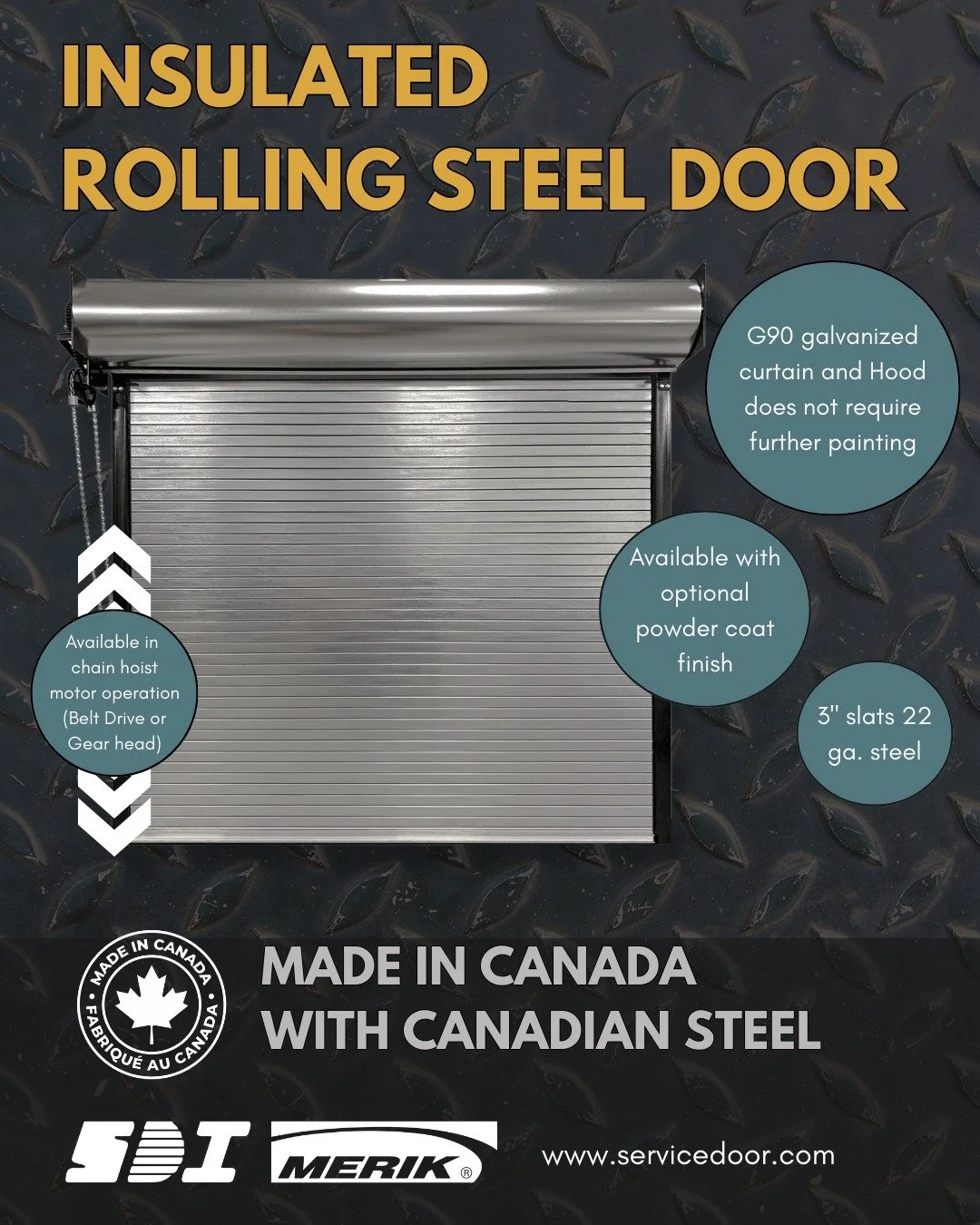 🍁 Manufactured in Canada, these doors are built for Canadian conditions. The interlocking insulated slats provide energy efficiency and complete insulating coverage. SDI is the only Canadian manufacturer of rolling steel doors.

🌡Solid insulation i