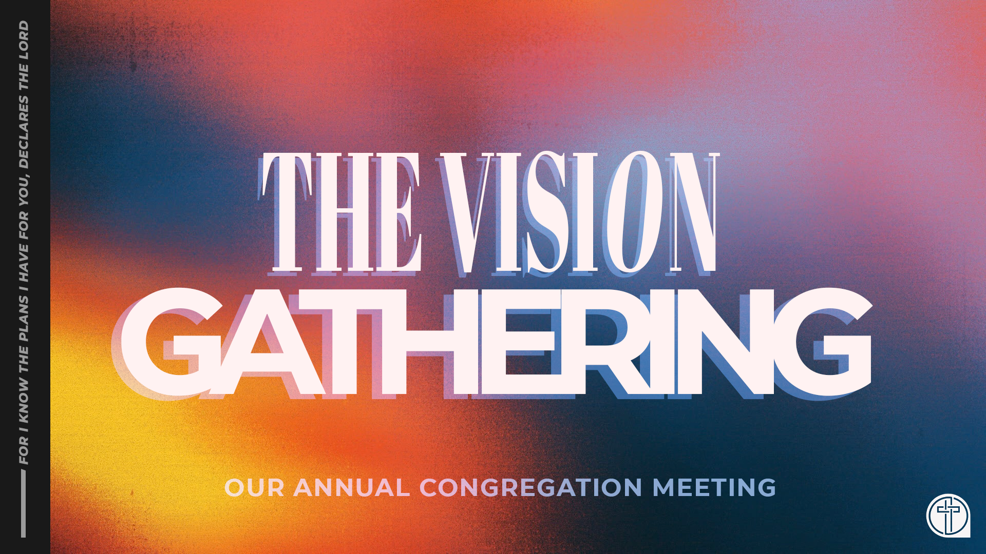 The Vision Gathering