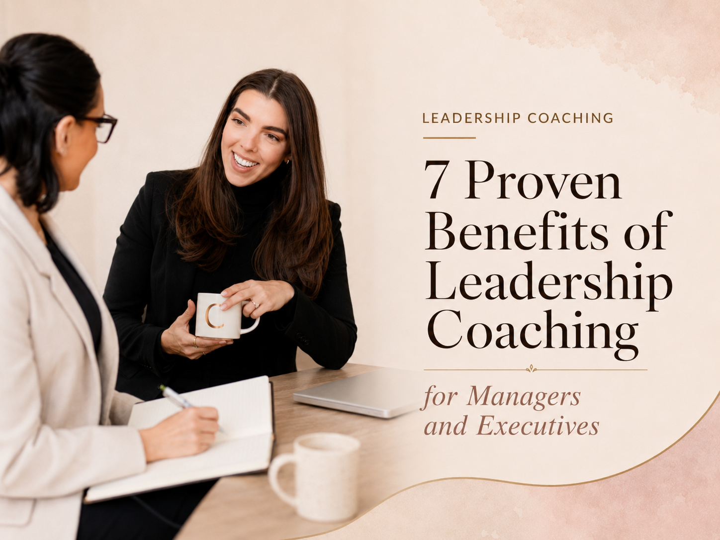 7 Real Benefits of Leadership Coaching (That Nobody Tells You Before You Start)