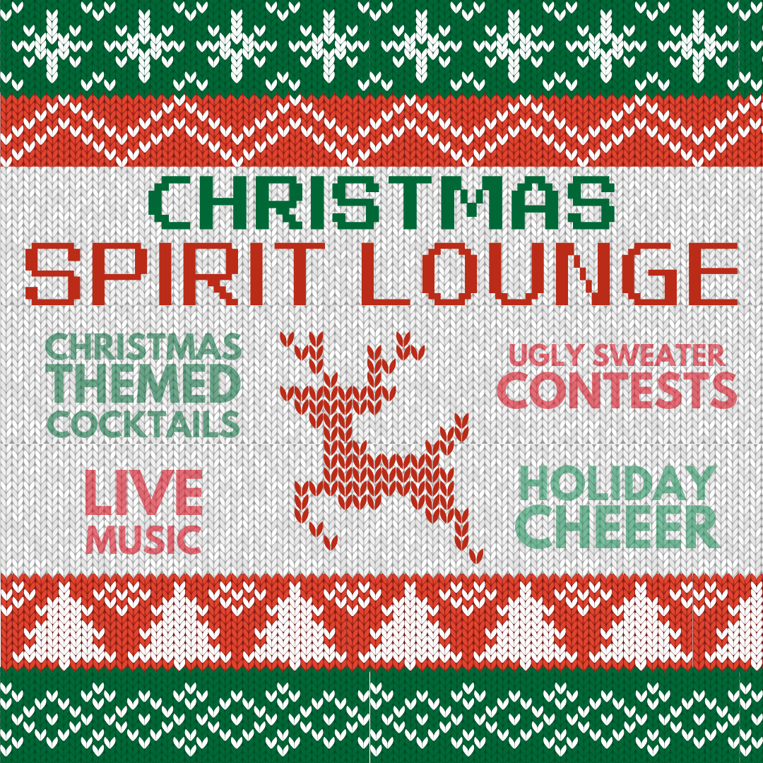 Christmas Spirit Lounge!