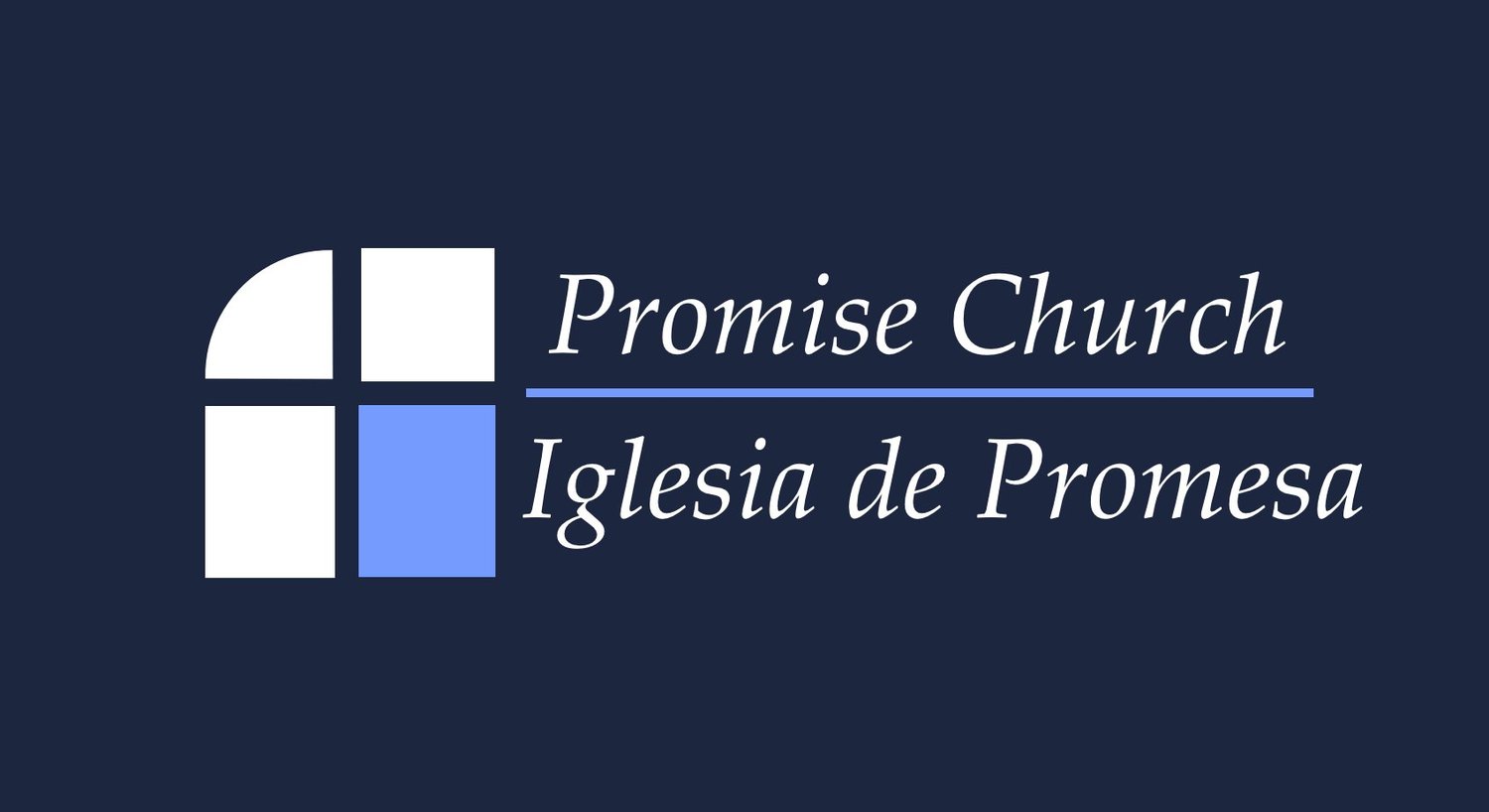 Promise Church | Iglesia de Promesa