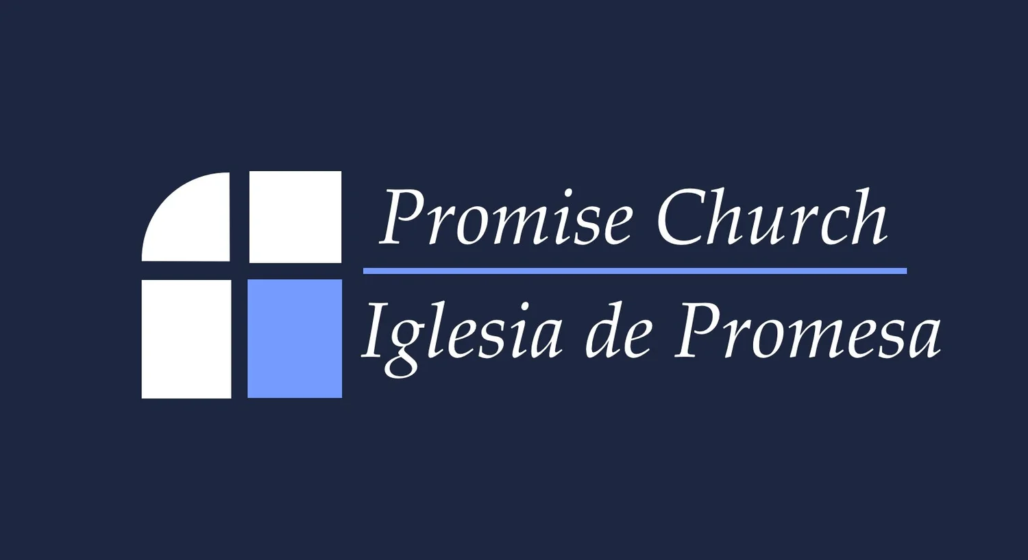 Promise Church | Iglesia de Promesa