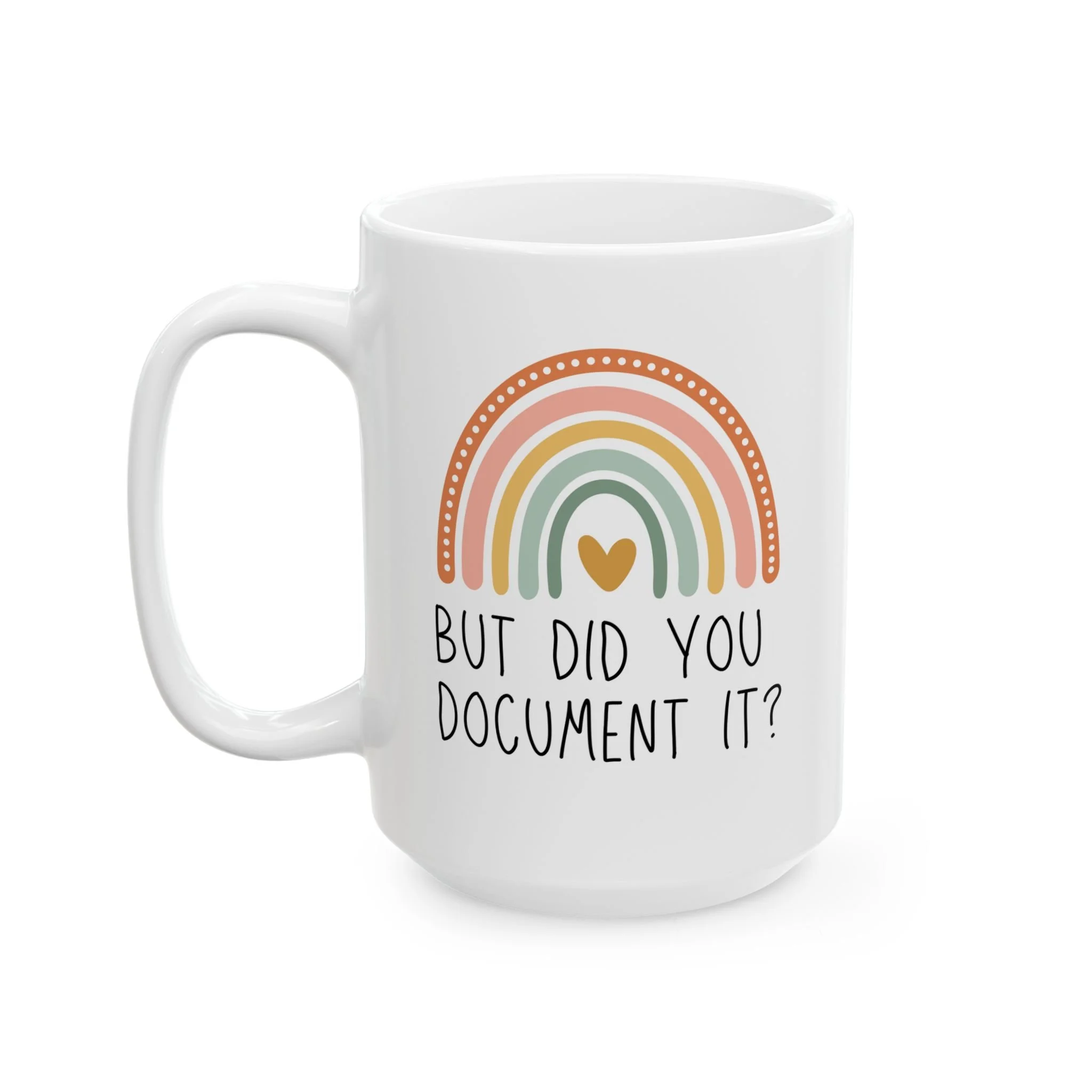 But Did You Document It | HR Mug