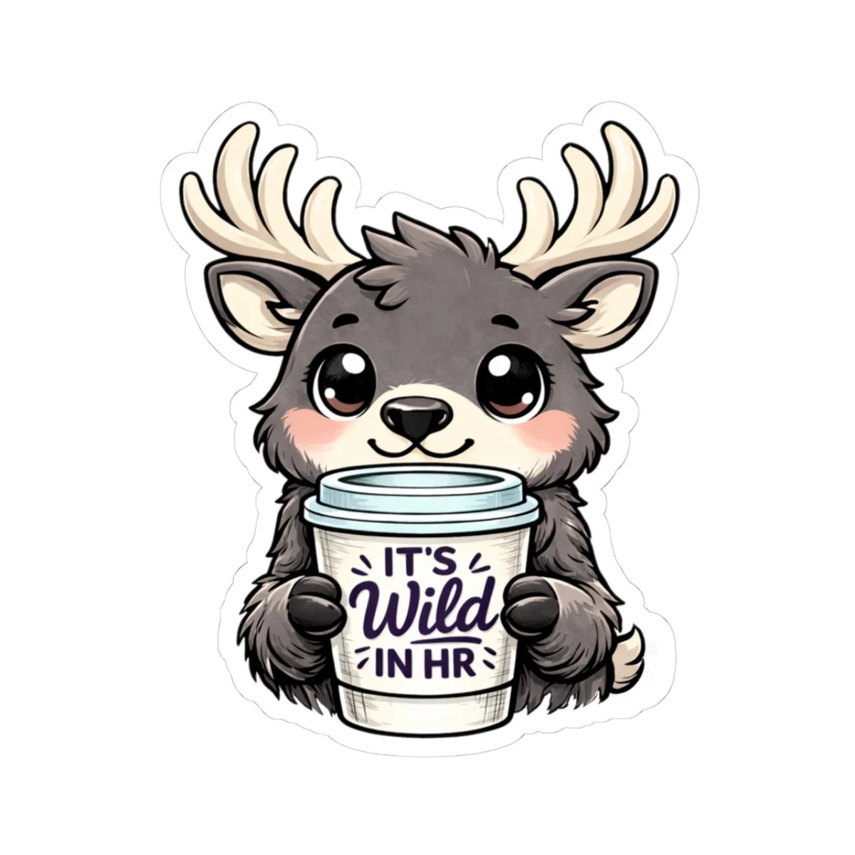 It’s Wild in HR Kawaii Elk | HR Sticker