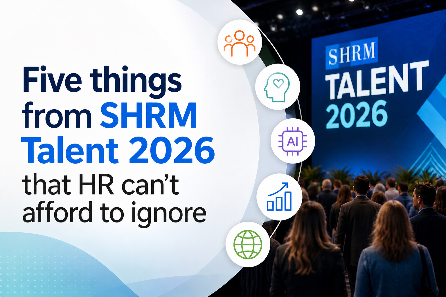 SHRM Talent 2026: The Future of HR Work
