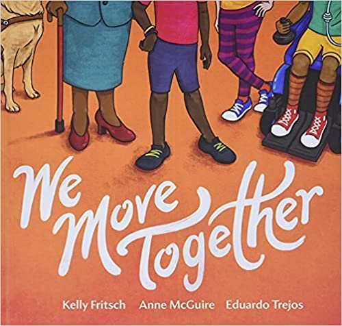 We Move Together by Kelly Fritsch, Anne McGuire, and Eduardo Trejos
