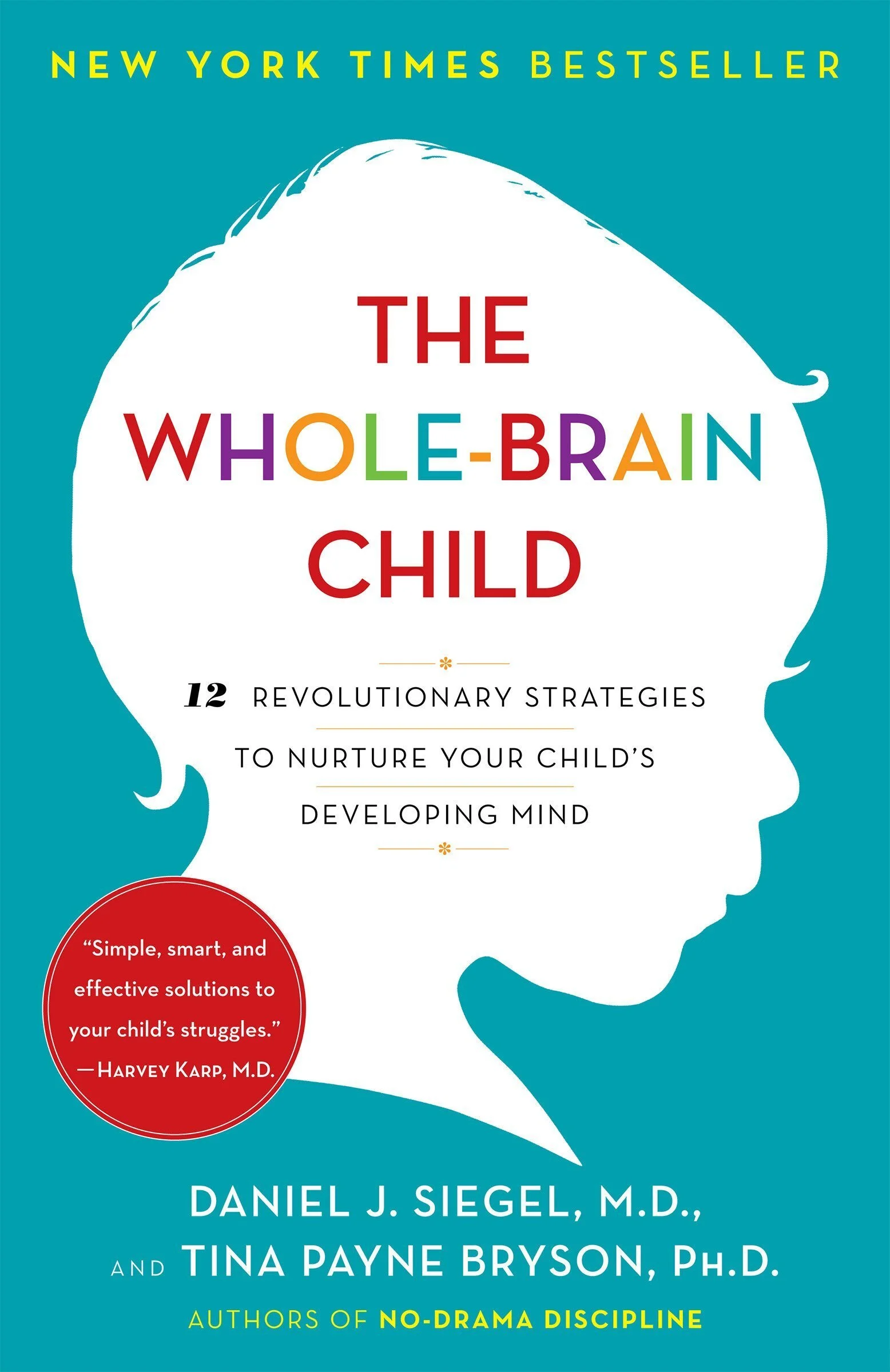 The Whole Brain Child by Dan Siegel