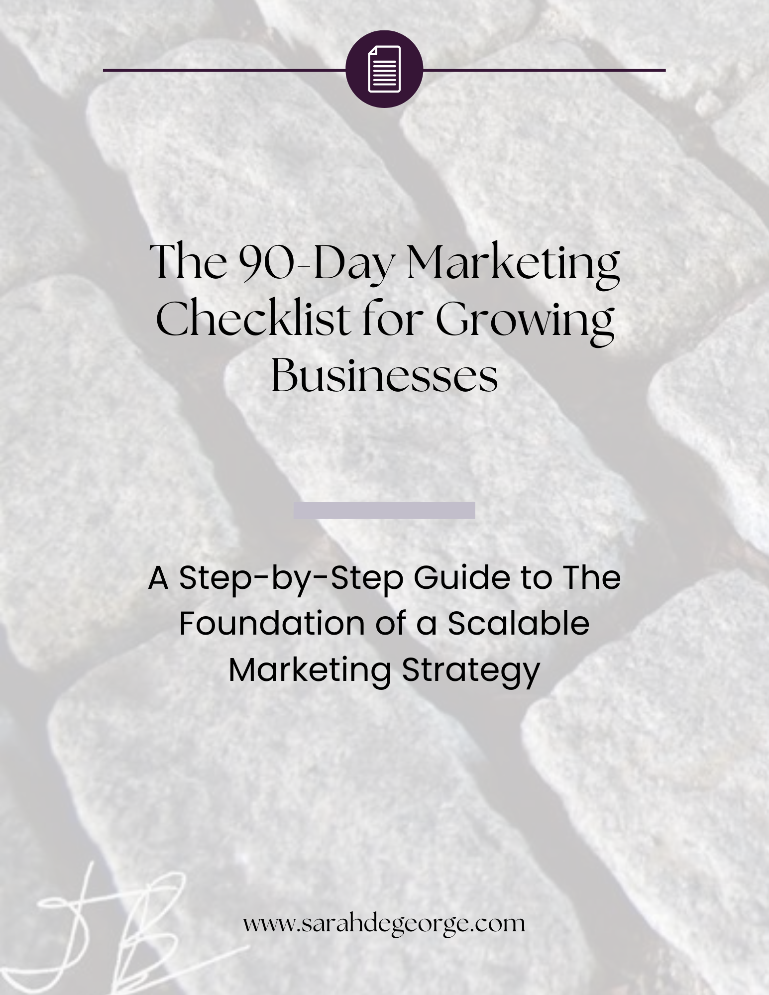 The 90-Day Marketing Checklist for Growing Businesses