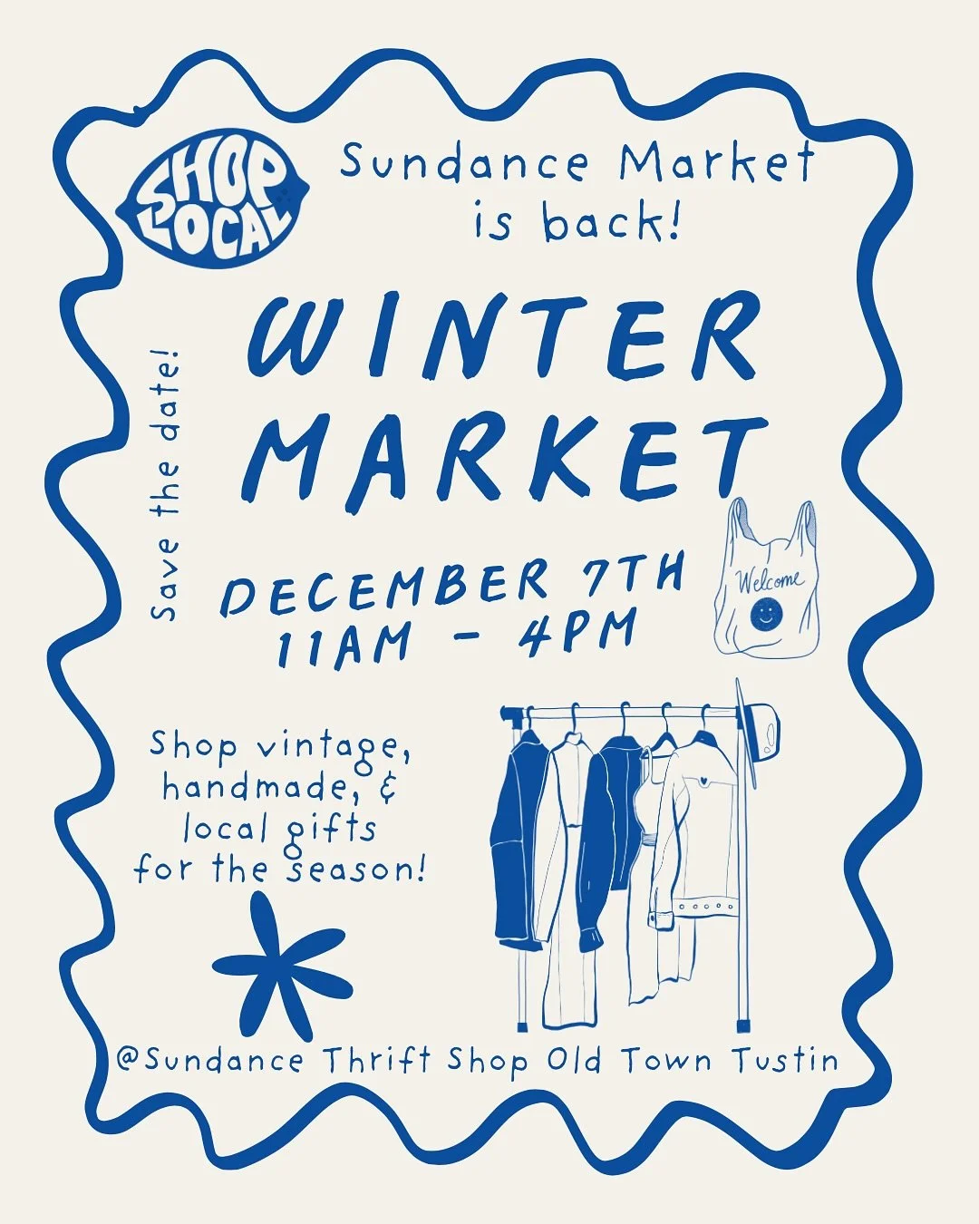 ❄️ Winter vibes, vintage finds. ✨
The Sundance Winter Market is back &mdash; December 7th, 11&ndash;4!

🛍️ Shop local, handmade, and vintage gifts for the season.
📍 Old Town Tustin at Sundance Thrift Shop

✨ Family-friendly &bull; Free to attend &b