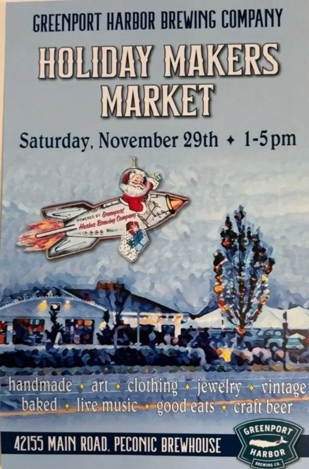 Flyer for Greenport Harbor Brewing Company Holiday Makers Market on Saturday, November 29th from 1-5 pm at 42155 Main Road, Peconic Brewhouse. The event features handmade art, clothing, jewelry, vintage items, baked goods, live music, good eats, and craft beer. The flyer includes a Santa on a rocket.