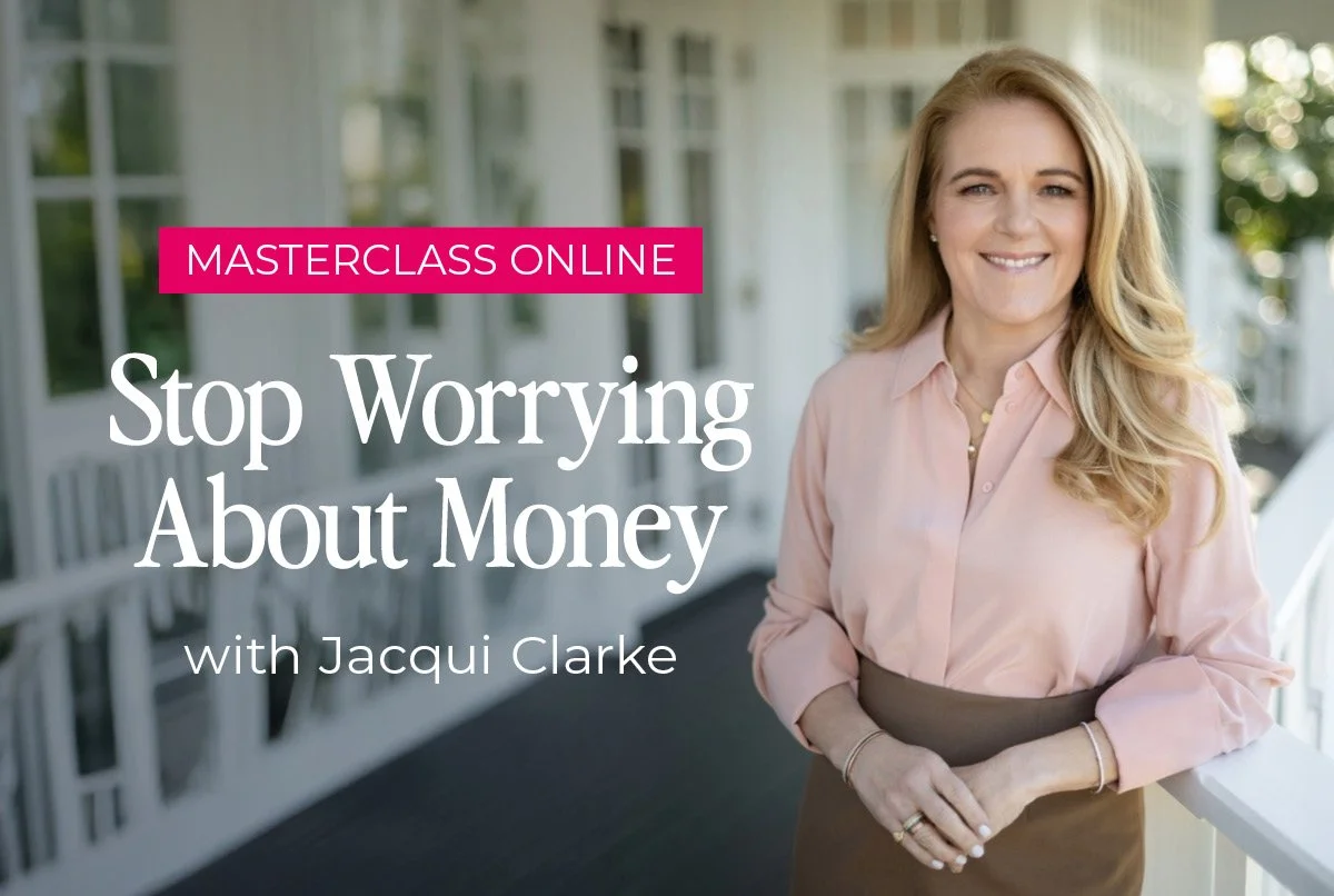 Stop Worrying About Money: Getting Your Financial House in Order