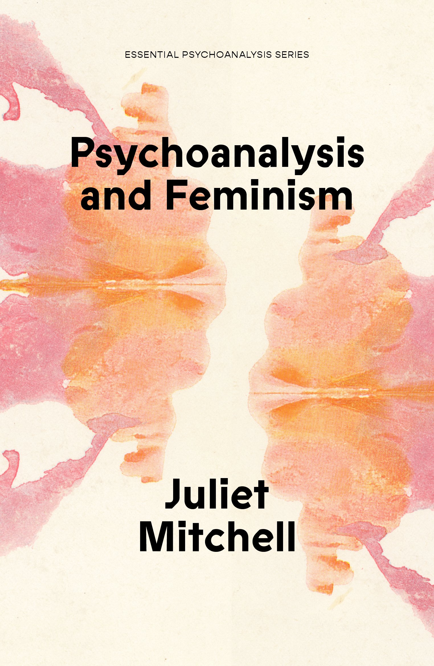 Psychoanalysis and Feminism: book launch with Juliet Mitchell
