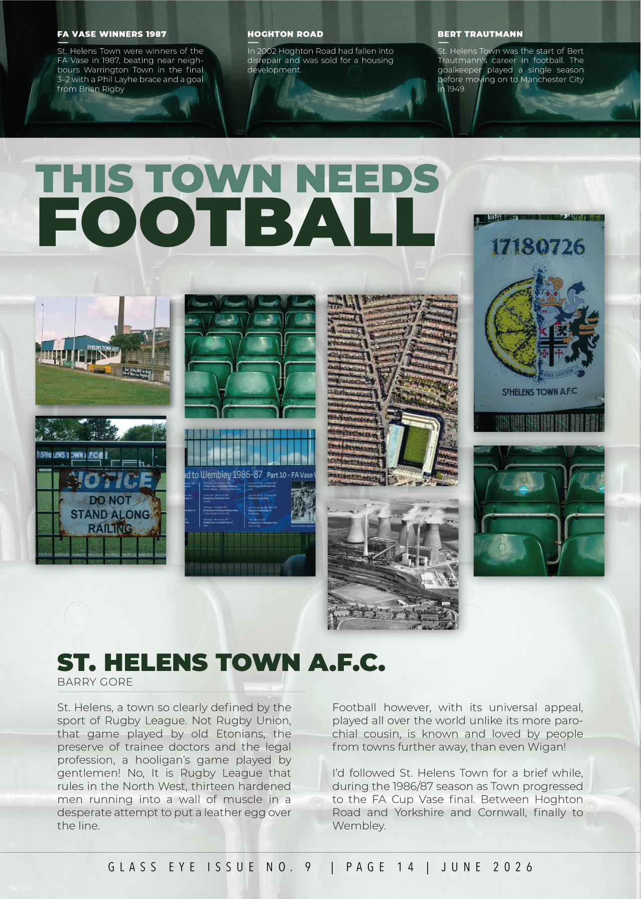 A football stadium with green seats, a sign reading 'DO NOT STAND ALONG RAILING,' aerial view of the stadium, and a close-up of a crest of St. Helens Town A.F.C. with the date 17180726. The background has a collage of stadium seats, a power station, 