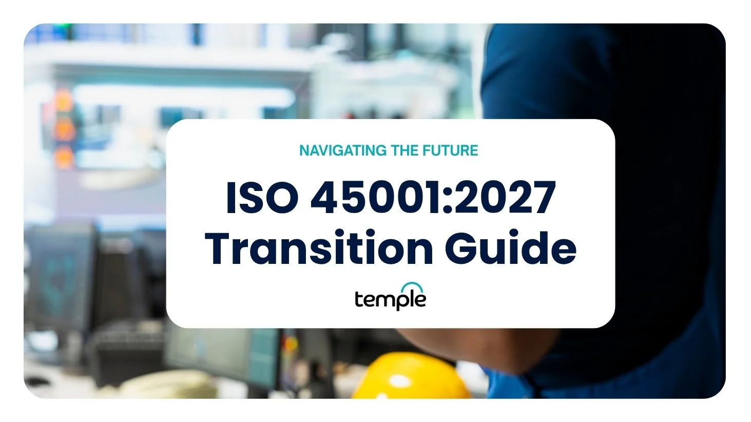 ISO 45001:2027 Updates